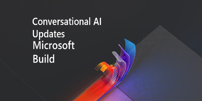 Conversational AI updates from MSBuild 2020